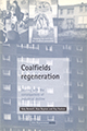 Regenerating the Coal-fields